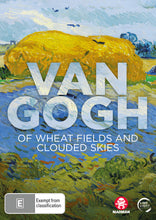 Load image into Gallery viewer, Van Gogh: Of Wheat Fields and Clouded Skies