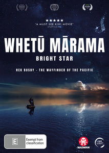 Whetū Mārama: Bright Star